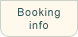   Booking info  