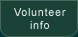   Volunteer info  
